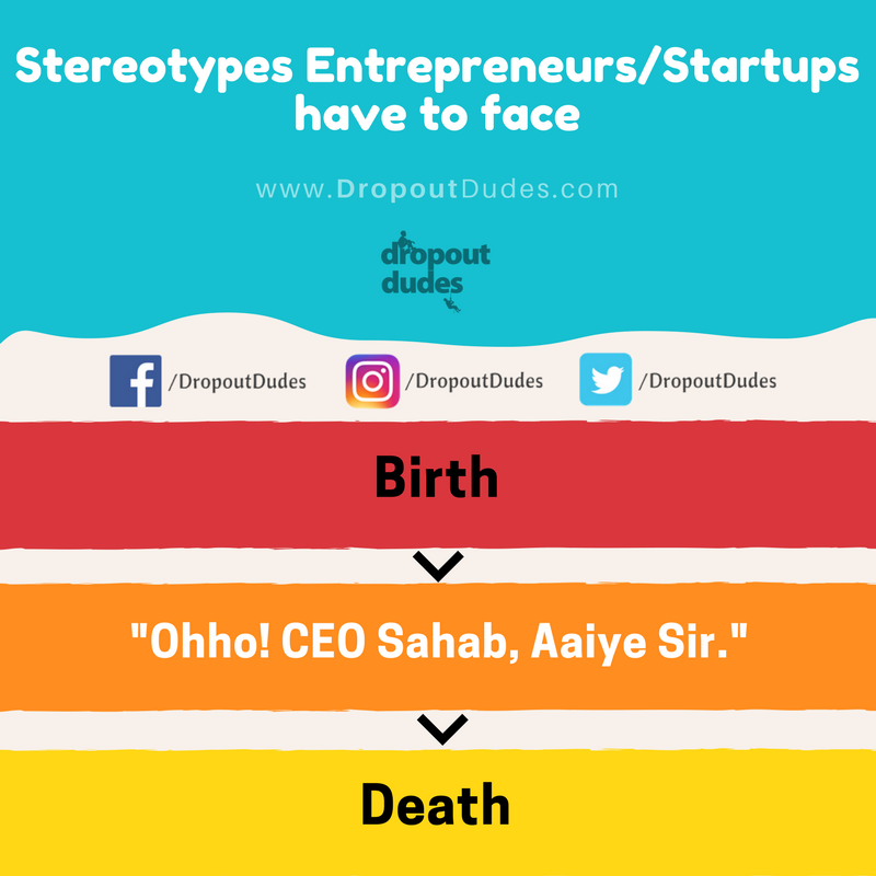 Stereotypes That Every Indian Entrepreneur Has To Face 41 – Entrepreneurs Stereotypes