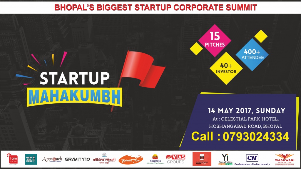 Madhya Pradesh's Biggest Startup Summit - Startup Mahakumbh 2 Startup Mahakumbh Bhopal 2017